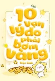 (Quyển 2) 10 Vạn Lí Do Phải Khắc Kim