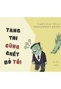 Tang Thi Cũng Ghét Bỏ Tôi